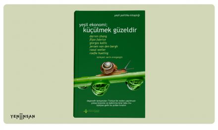 Yeşil Ekonomi; küçülmek güzeldir artık herkese ücretsiz!